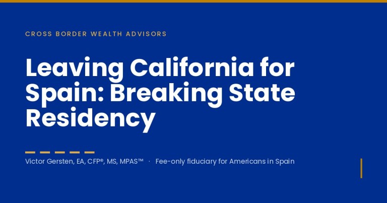 Leaving California for Spain: Breaking State Residency